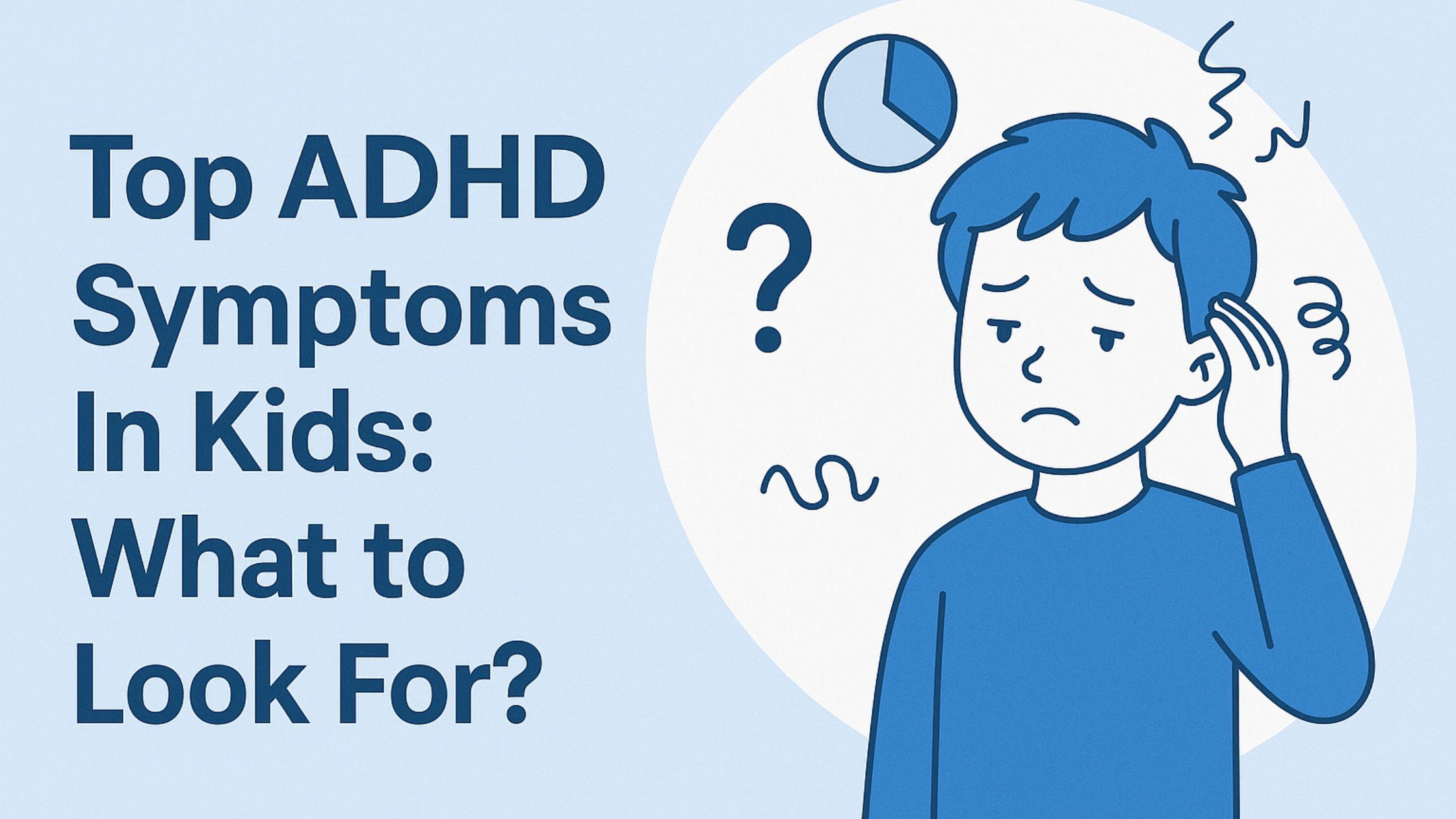 Illustration of top adhd symptoms in kids