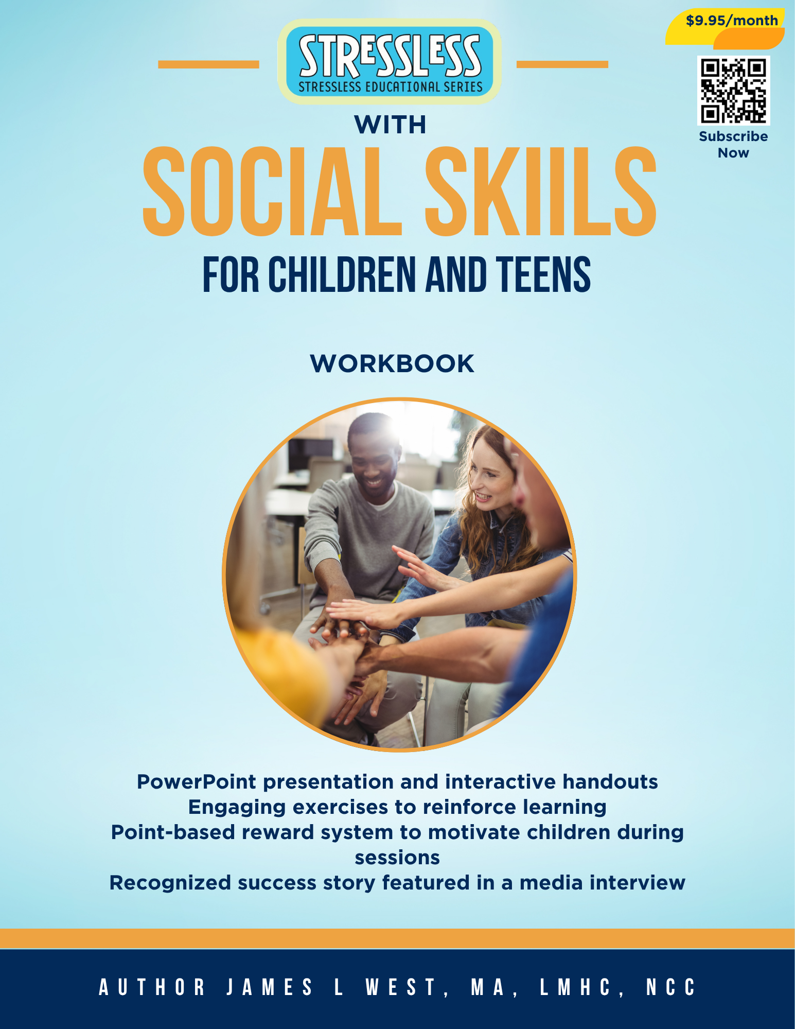 Cover of a workbook: 'Stressless Social Skills for Children and Teens' with a circular photo of students high-fiving, against a light blue background.
